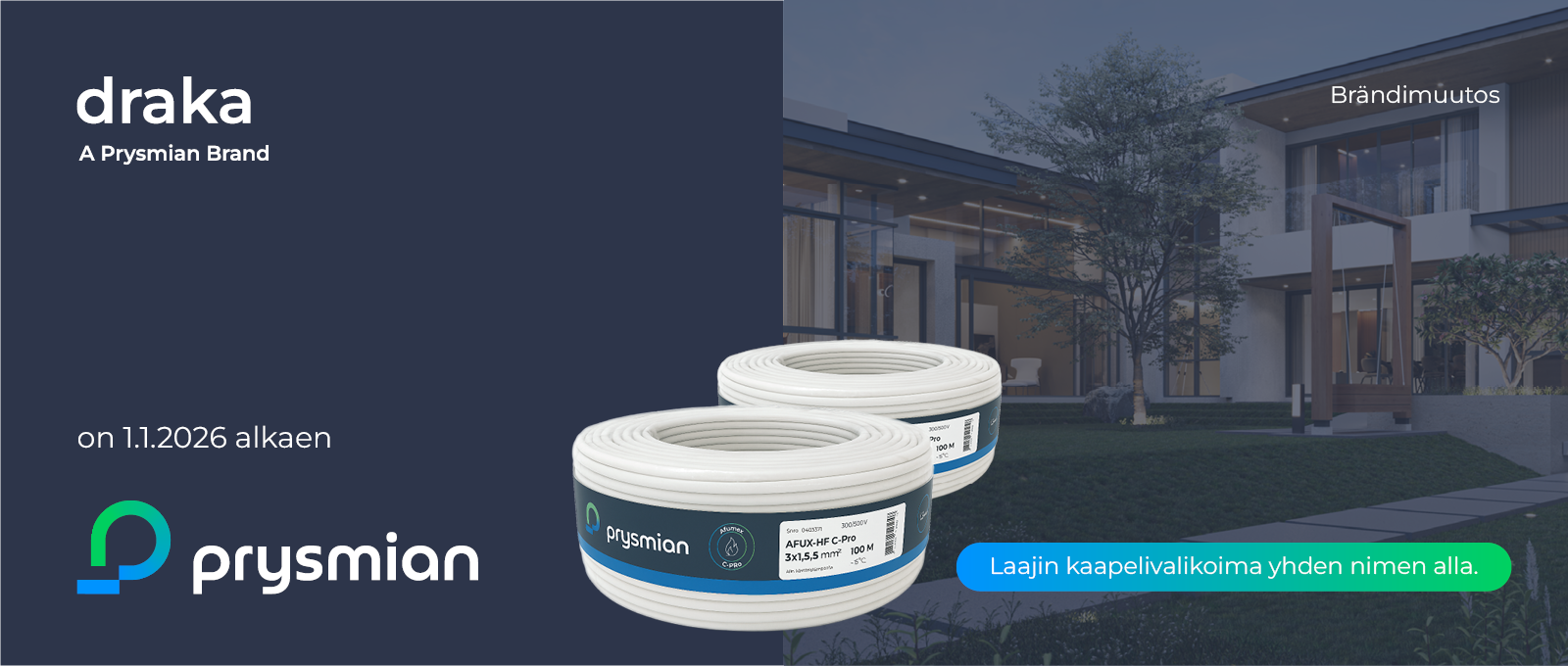 Draka on 2026 alkaen Prysmian