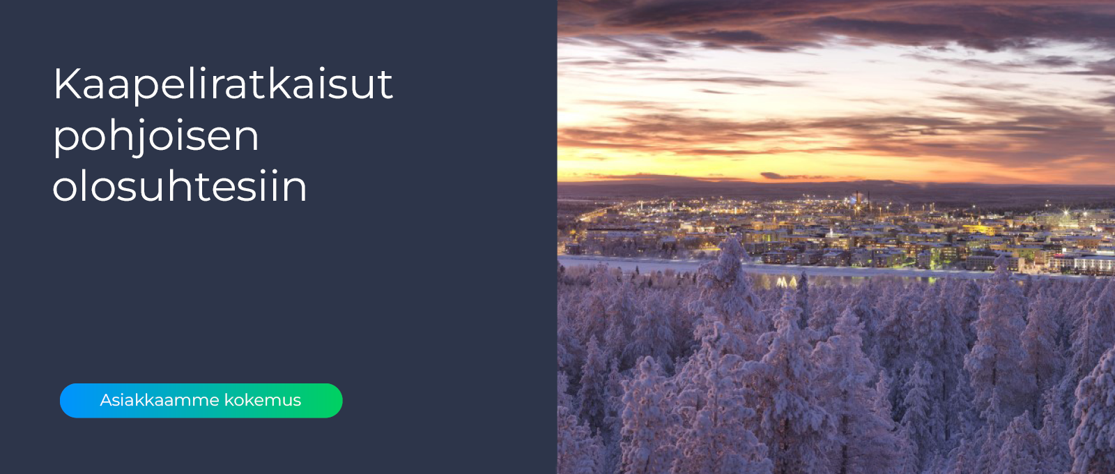 Rovakaira - Prysmianin kylmäkutistevarusteet käytössä pohjoisessa