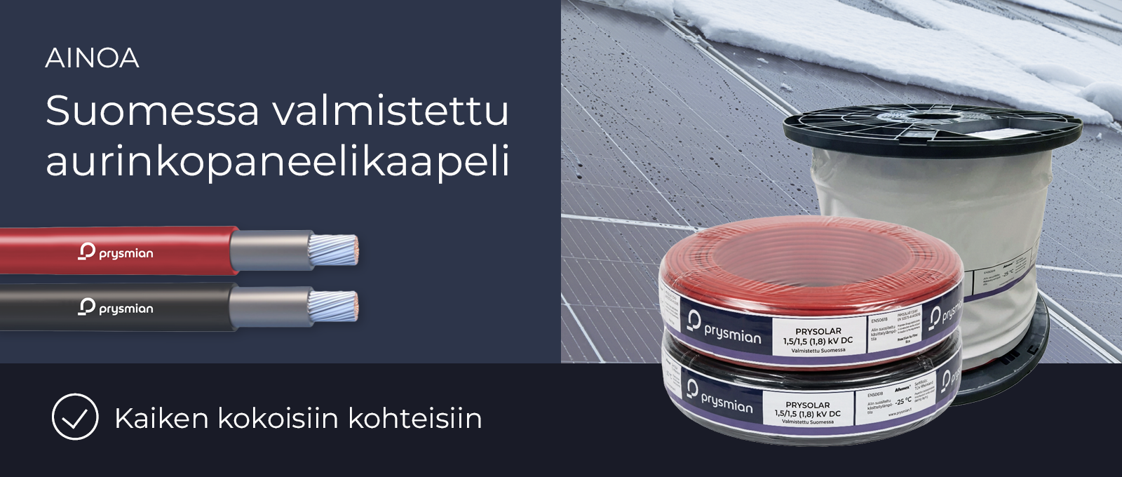 PRYSOLAR-aurinkopaneelikaapeli kaikkiin aurinkosähkökohteisiin. Valitse sopiva pakkauskoko.